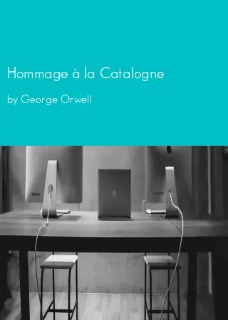 Hommage à la Catalogne by George Orwell pdf Book