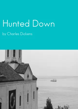 Hunted Down by Charles Dickens pdf Book