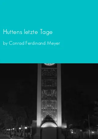 Huttens letzte Tage by Conrad Ferdinand Meyer pdf Book