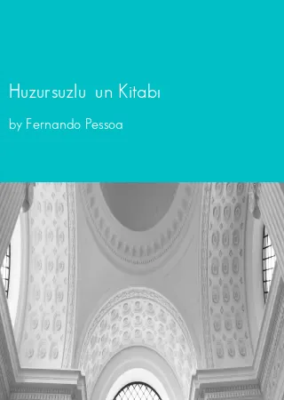 Huzursuzluğun Kitabı by Fernando Pessoa pdf Book