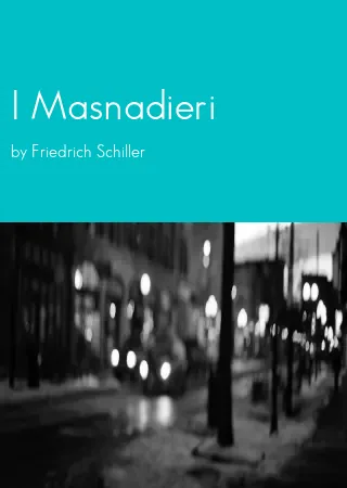 I Masnadieri by Friedrich Schiller pdf Book