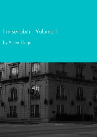 I miserabili - Volume I by Victor Hugo pdf Book