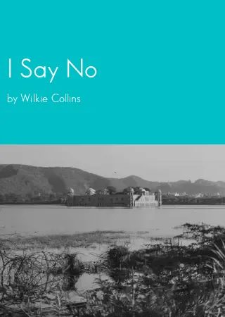 I Say No by Wilkie Collins pdf Book