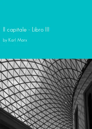 Il capitale - Libro III by Karl Marx pdf Book