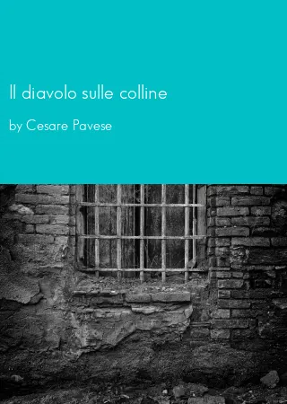 Il diavolo sulle colline by Cesare Pavese pdf Book