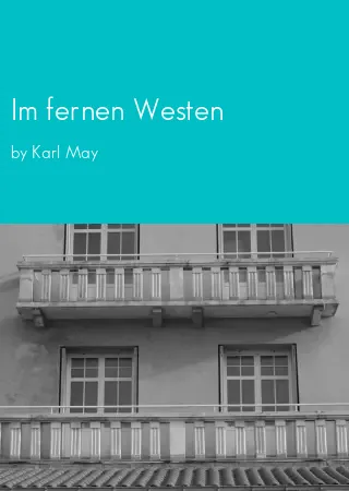 Im fernen Westen by Karl May pdf Book