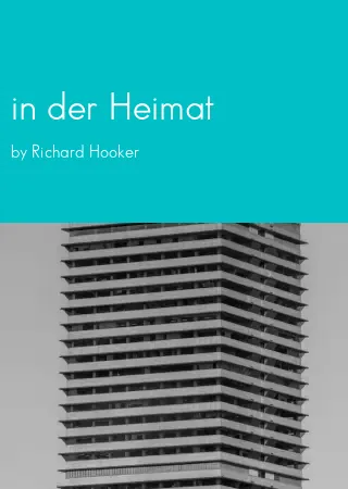 in der Heimat by Richard Hooker pdf Book