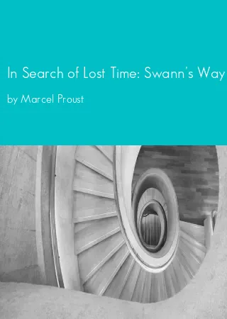 In Search of Lost Time: Swann's Way by Marcel Proust pdf Book