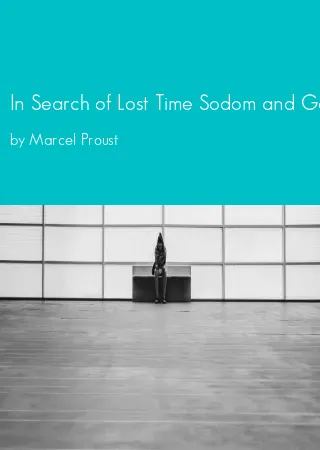 In Search of Lost Time Sodom and Gomorrah by Marcel Proust pdf Book