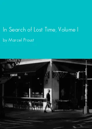 In Search of Lost Time, Volume I by Marcel Proust pdf Book