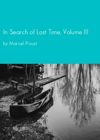 In Search of Lost Time, Volume III by Marcel Proust pdf Book