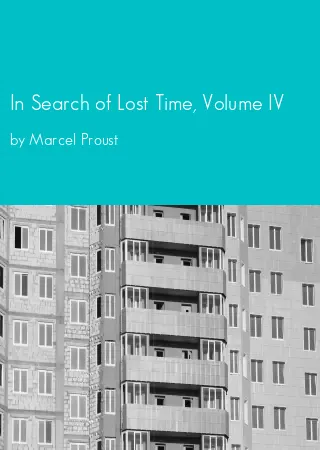 In Search of Lost Time, Volume IV by Marcel Proust pdf Book