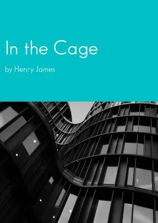 In the Cage by Henry James pdf Book