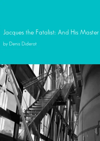 Jacques the Fatalist: And His Master by Denis Diderot pdf Book