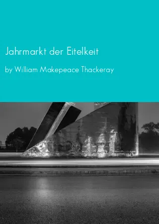 Jahrmarkt der Eitelkeit by William Makepeace Thackeray pdf Book