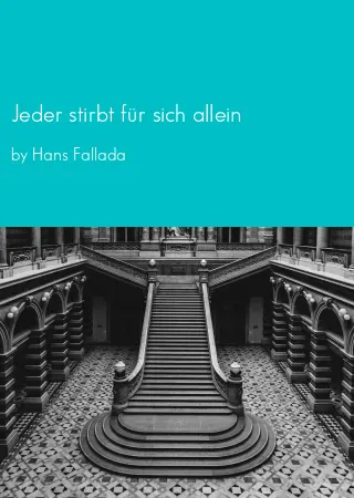 Jeder stirbt für sich allein by Hans Fallada pdf Book