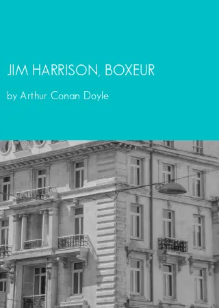 JIM HARRISON, BOXEUR by Arthur Conan Doyle pdf Book