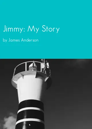 Jimmy: My Story by James Anderson pdf Book