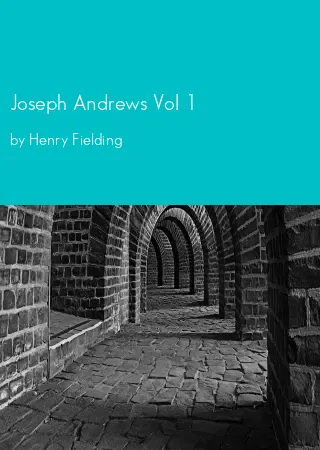 Joseph Andrews Vol 1 by Henry Fielding pdf Book