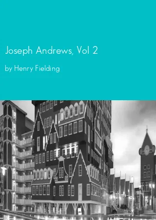 Joseph Andrews, Vol 2 by Henry Fielding pdf Book