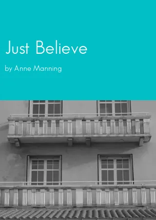 Just Believe by Anne Manning pdf Book