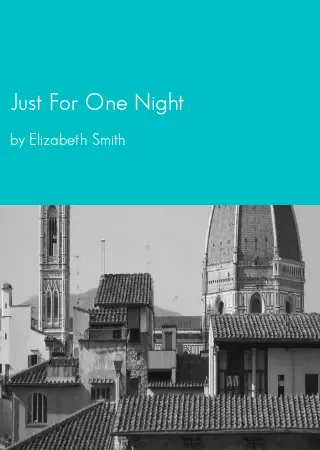 Just For One Night by Elizabeth Smith pdf Book