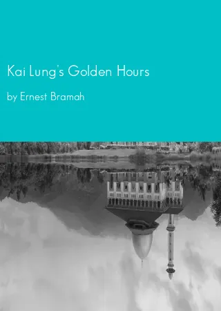 Kai Lung's Golden Hours by Ernest Bramah pdf Book