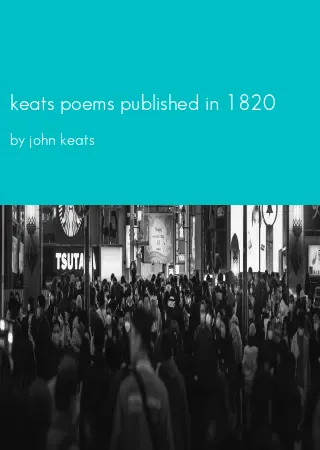 keats poems published in 1820 by john keats pdf Book