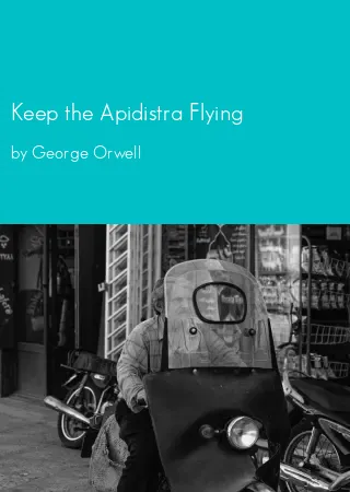 Keep the Apidistra Flying by George Orwell pdf Book