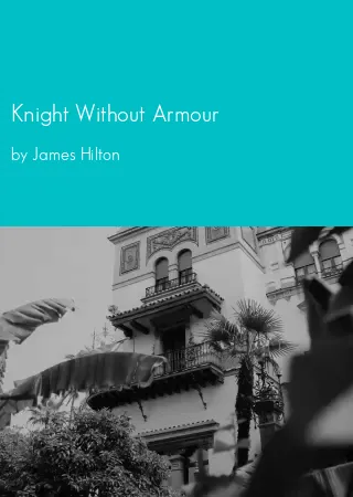 Knight Without Armour by James Hilton pdf Book