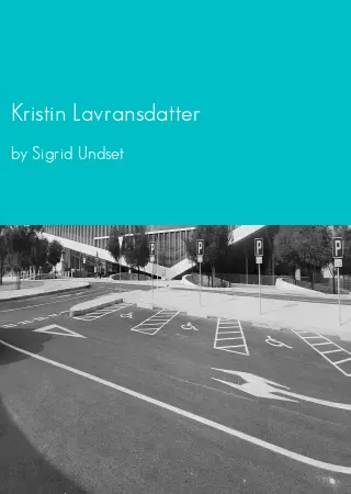 Kristin Lavransdatter by Sigrid Undset pdf Book