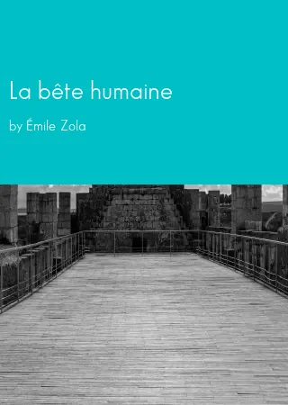 La bête humaine by Émile Zola pdf Book