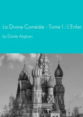 La Divine Comédie - Tome I : L'Enfer by Dante Alighieri pdf Book