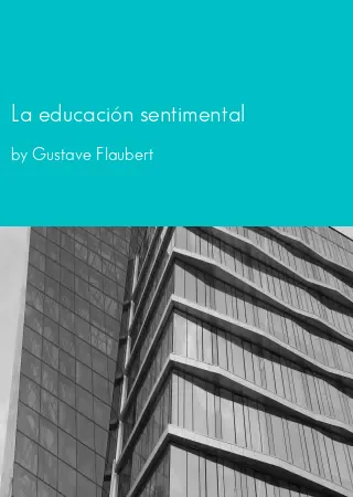 La educación sentimental by Gustave Flaubert pdf Book