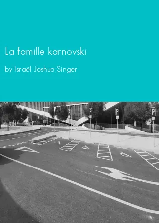 La famille karnovski by Israël Joshua Singer pdf Book