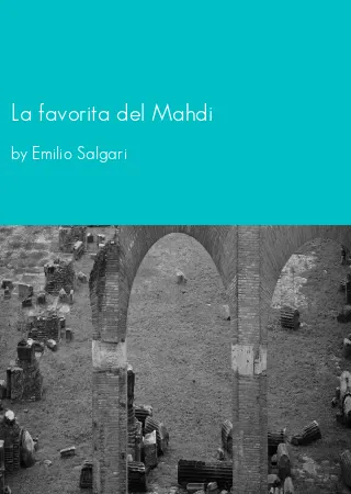 La favorita del Mahdi by Emilio Salgari pdf Book