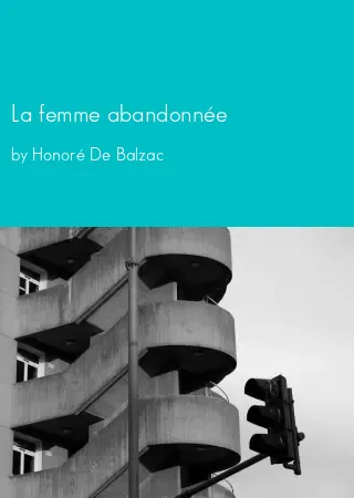 La femme abandonnée by Honoré De Balzac pdf Book