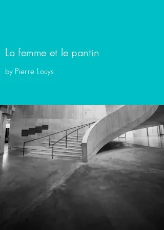 La femme et le pantin by Pierre Louys pdf Book