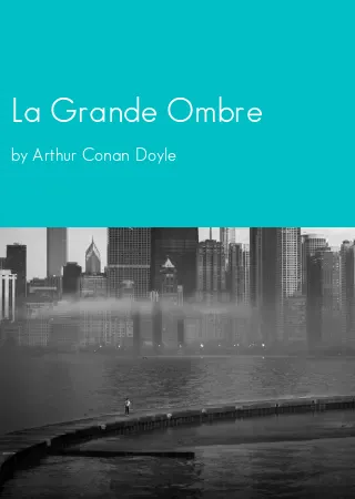 La Grande Ombre by Arthur Conan Doyle pdf Book