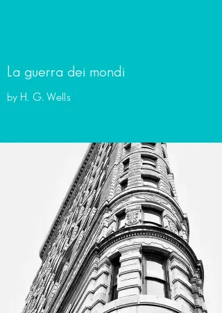 La guerra dei mondi by H. G. Wells pdf Book