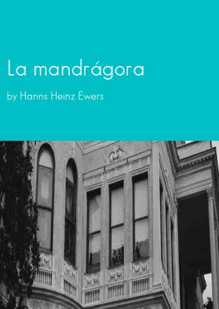 La mandrágora by Hanns Heinz Ewers pdf Book