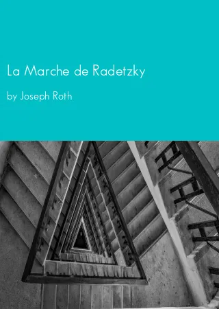 La Marche de Radetzky by Joseph Roth pdf Book