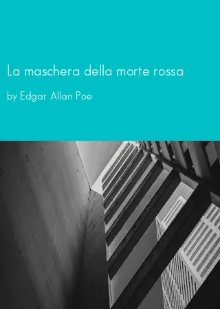 La maschera della morte rossa by Edgar Allan Poe pdf Book