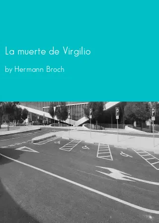 La muerte de Virgilio by Hermann Broch pdf Book