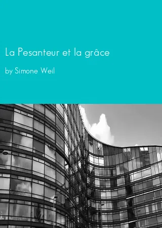 La Pesanteur et la grâce by Simone Weil pdf Book