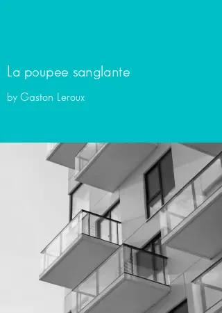 La poupee sanglante by Gaston Leroux pdf Book