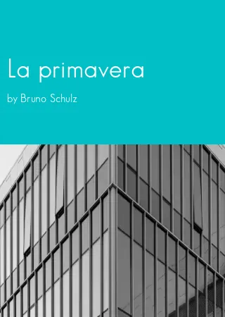 La primavera by Bruno Schulz pdf Book