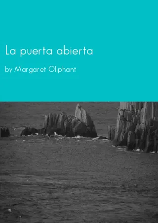 La puerta abierta by Margaret Oliphant pdf Book