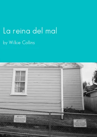 La reina del mal by Wilkie Collins pdf Book