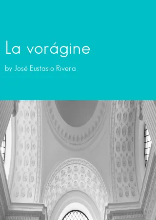 La vorágine by José Eustasio Rivera pdf Book